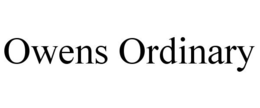 OWENS ORDINARY trademark