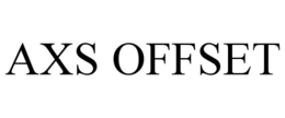 AXS OFFSET trademark