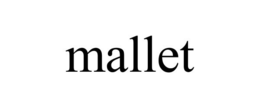 MALLET trademark