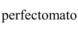 PERFECTOMATO trademark