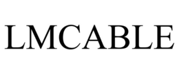 LMCABLE trademark