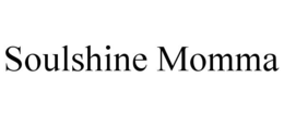 SOULSHINE MOMMA trademark