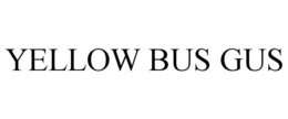 YELLOW BUS GUS trademark
