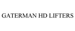 GATERMAN HD LIFTERS trademark