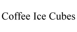 COFFEE ICE CUBES trademark