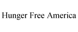 HUNGER FREE AMERICA trademark