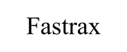 FASTRAX trademark