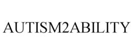 AUTISM2ABILITY trademark