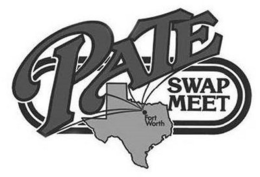 PATE SWAP MEET FORT WORTH trademark