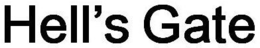 HELL'S GATE trademark