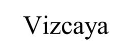 VIZCAYA trademark