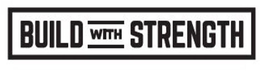BUILD WITH STRENGTH trademark