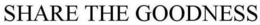 SHARE THE GOODNESS trademark