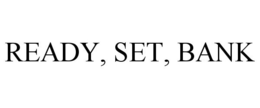 READY, SET, BANK trademark