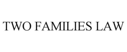 TWO FAMILIES LAW trademark