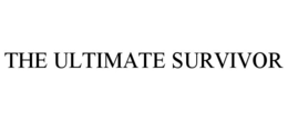 THE ULTIMATE SURVIVOR trademark