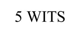 5 WITS trademark