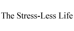 THE STRESS-LESS LIFE trademark