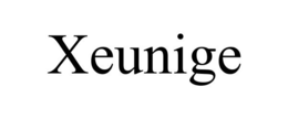 XEUNIGE trademark