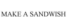 MAKE A SANDWISH trademark
