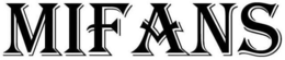 MIFANS trademark
