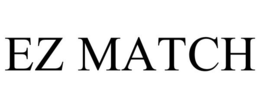 EZ MATCH trademark