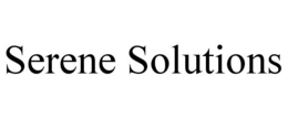 SERENE SOLUTIONS trademark