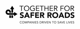 TOGETHER FOR SAFER ROADS COMPANIES DRIVEN TO SAVE LIVES trademark