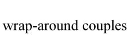 WRAP-AROUND COUPLES trademark