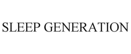 SLEEP GENERATION trademark