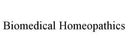 BIOMEDICAL HOMEOPATHICS trademark