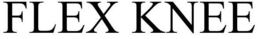 FLEX KNEE trademark