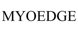 MYOEDGE trademark