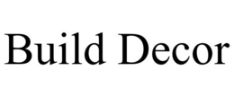BUILD DECOR trademark