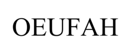 OEUFAH trademark