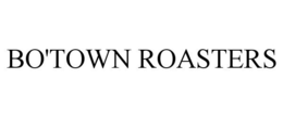 BO'TOWN ROASTERS trademark