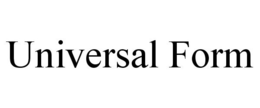 UNIVERSAL FORM trademark