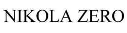NIKOLA ZERO trademark