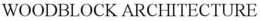 WOODBLOCK ARCHITECTURE trademark