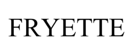 FRYETTE trademark