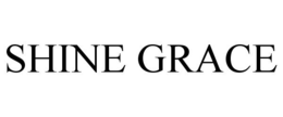 SHINE GRACE trademark