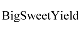 BIGSWEETYIELD trademark