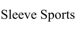 SLEEVE SPORTS trademark