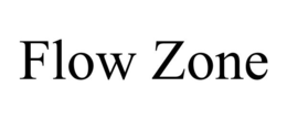 FLOW ZONE trademark