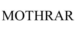 MOTHRAR trademark