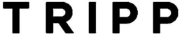 TRIPP trademark