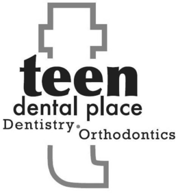 T TEEN DENTAL PLACE DENTISTRY ORTHODONTICS trademark