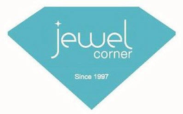 JEWEL CORNER SINCE 1997 trademark