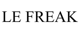LE FREAK trademark