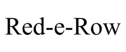 RED-E-ROW trademark
